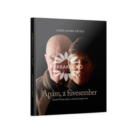 Apám, a füvesember